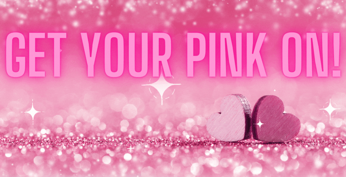 Get Your Pink On!